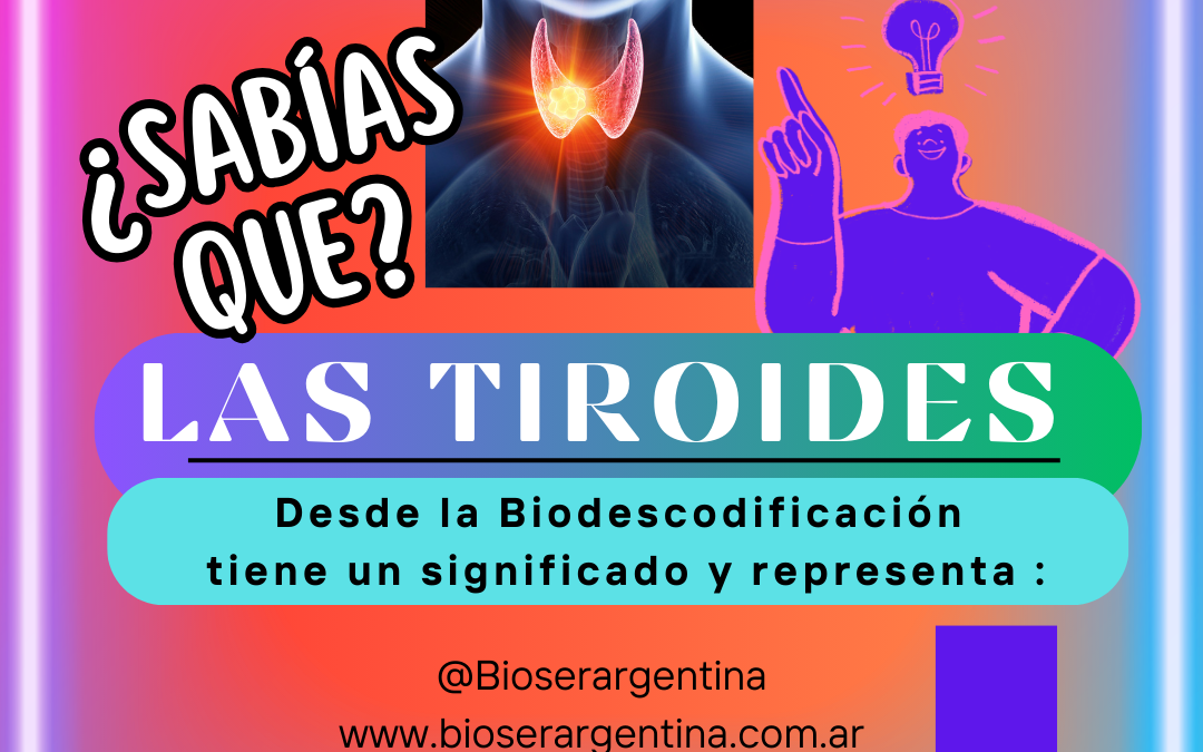 Biodescodificación: TIROIDES